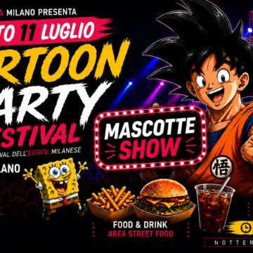 CARTOON PARTY FESTIVAL X NOTTE ROSA MILANO @ Idroscalo Ingresso Gratuito