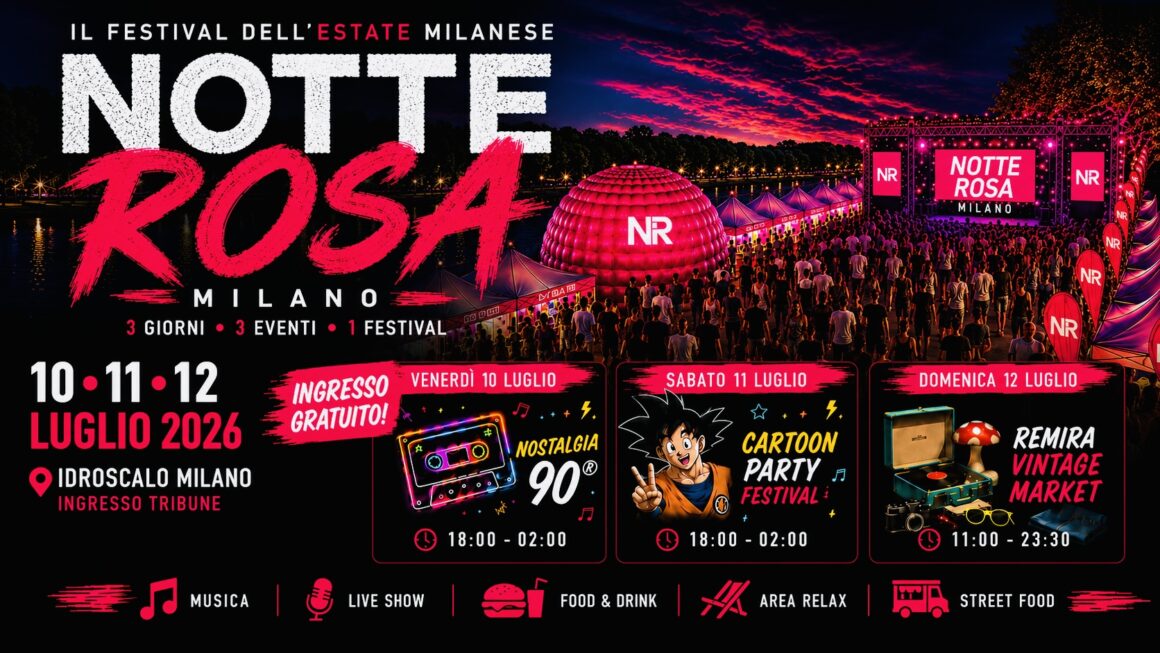 NOTTE ROSA A MILANO 2026 : il festival ad ingresso gratuito all’IDROSCALO